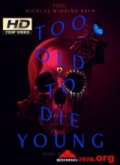 Too Old to Die Young 1×02 [720p]